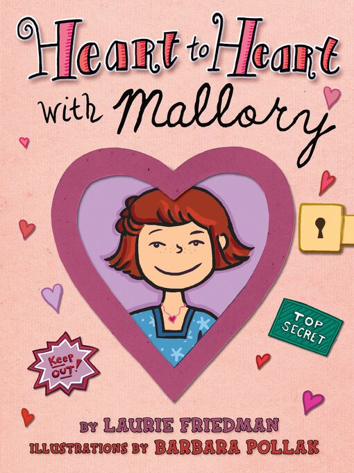 Title details for Heart to Heart with Mallory by Laurie Friedman - Available